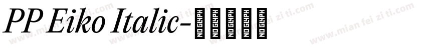 PP Eiko Italic字体转换